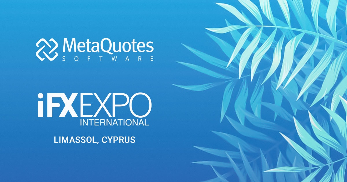 MetaQuotes Software en la exposición internacional iFX EXPO International 2019
