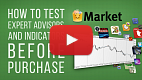 Watch video: Free-of-charge testing of Expert Advisors and Indicators before purchase 
